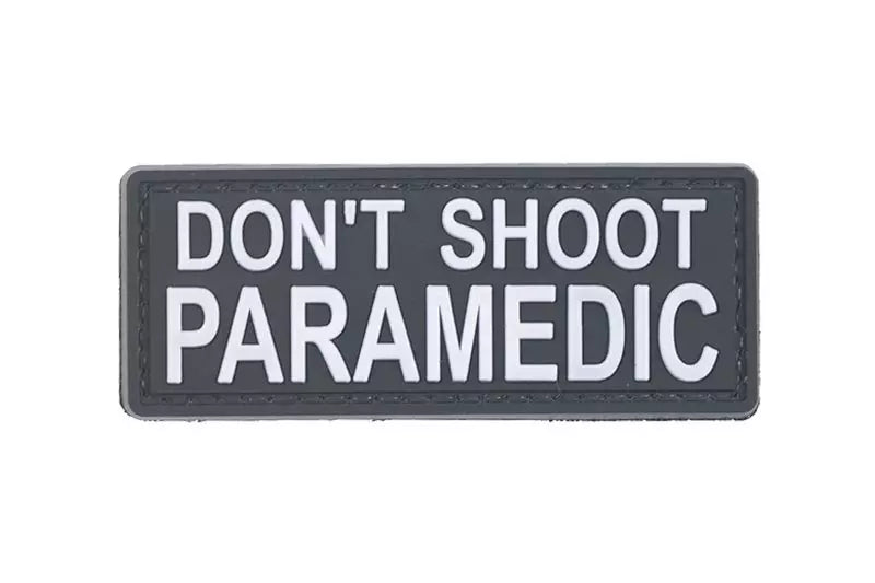 Rectangular 3D PVC patch, black and grey with the white text DON'T SHOOT PARAMEDIC