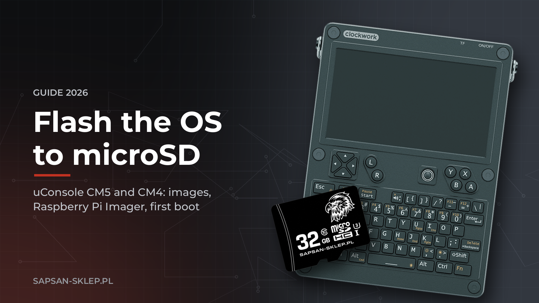 uConsole mit CM5 und SAPSAN 32-GB-microSD-Karte auf dunklem Hintergrund, Aufschrift Flash the OS to microSD