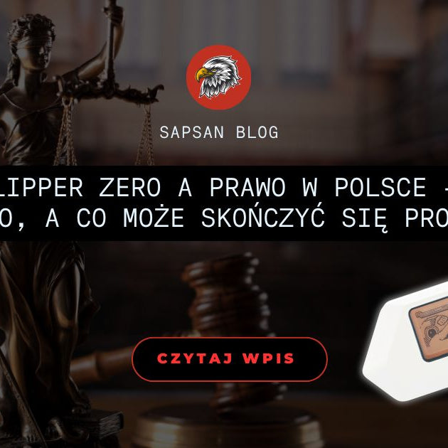Flipper Zero a prawo w Polsce – co wolno, a co może skończyć się problemami