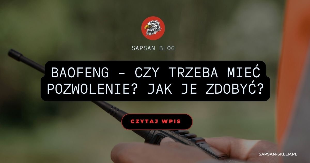 Баннер блога SAPSAN с фотографией руки, держащей рацию Baofeng на фоне зелени, логотип орла и заголовок Baofeng - нужно ли разрешение