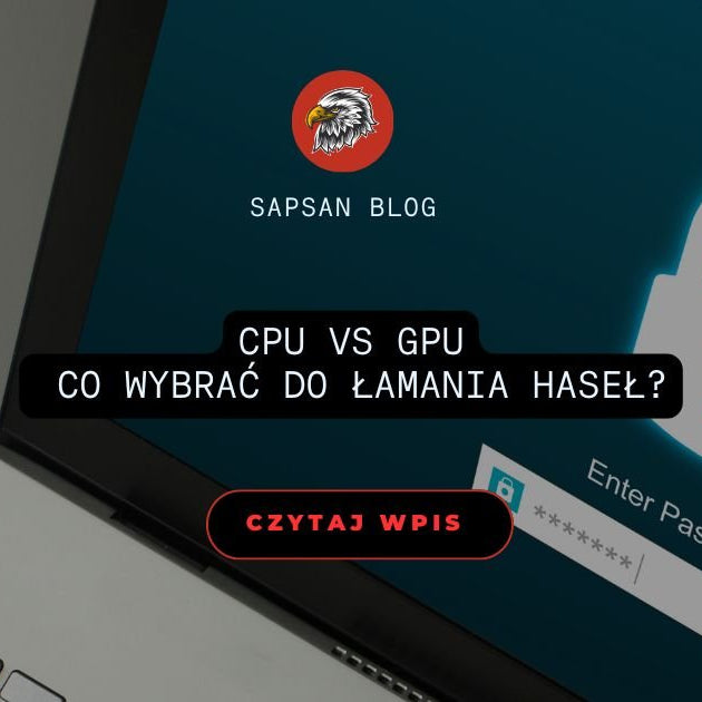 CPU vs GPU - Co wybrać do 'łamania' haseł? - Sapsan Sklep