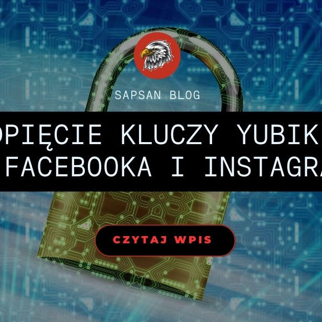 Pierwszy raz z Yubico. Podpięcie kluczy Yubikey 5 NFC i 5Ci do Facebooka i Instagrama - Sapsan Sklep