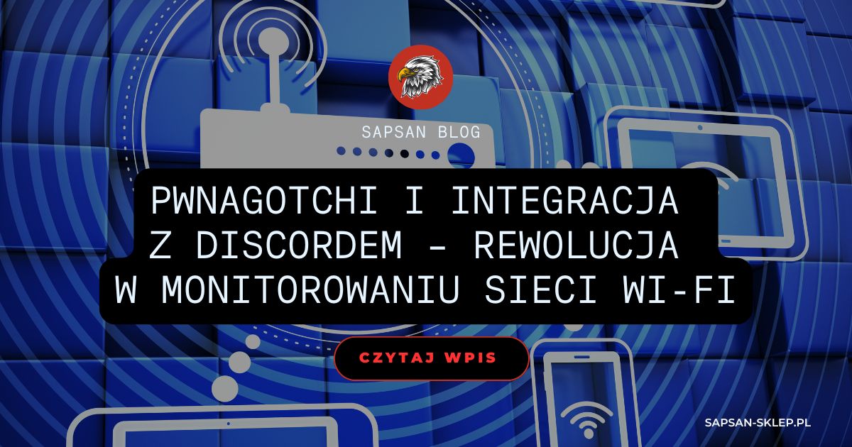 SAPSAN blog banner with a graphic of a router and network devices on a blue background, eagle logo and title Pwnagotchi and Discord integration