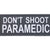 Naszywka 3D - DON'T SHOOT PARAMEDIC - Sapsan Sklep